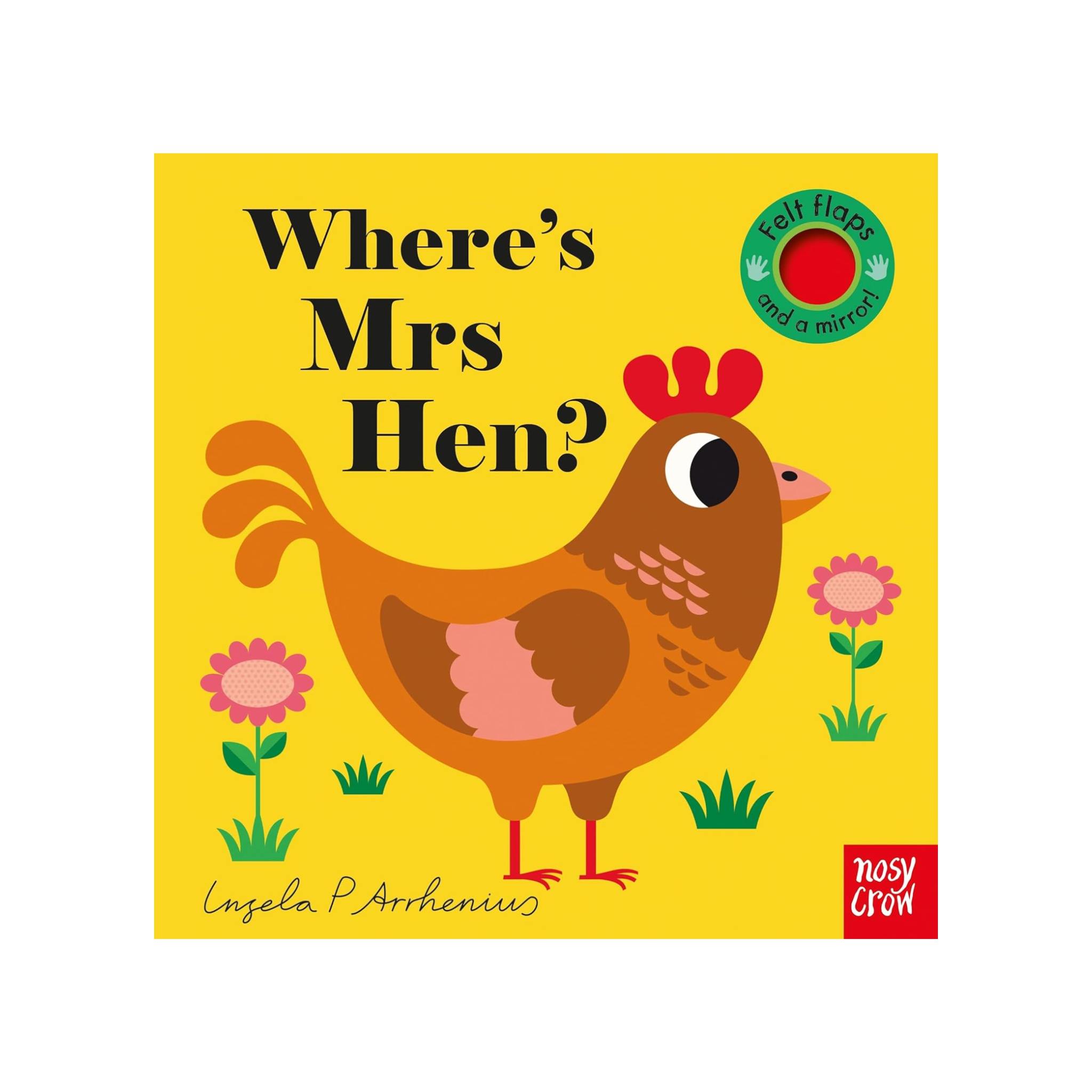 Where's Mrs Hen? Felt Flaps Board Book