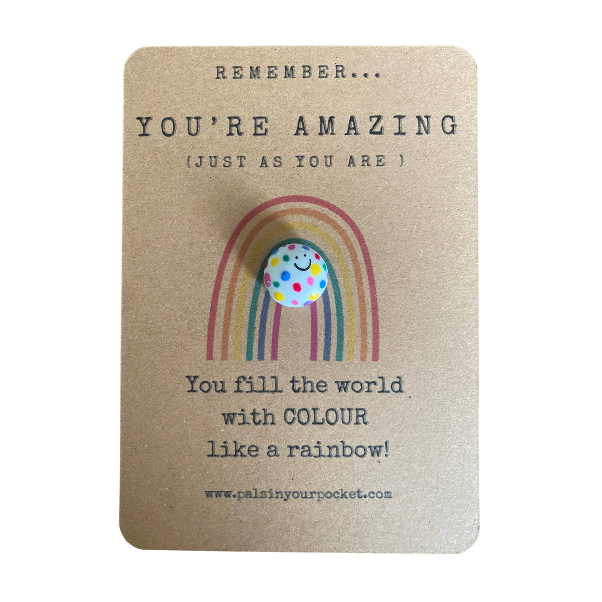You're Amazing Rainbow Kindness Pocket Pal