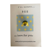 Here For You Bee Pocket Pal