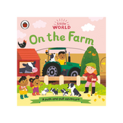 Little World: On The Farm Board Book