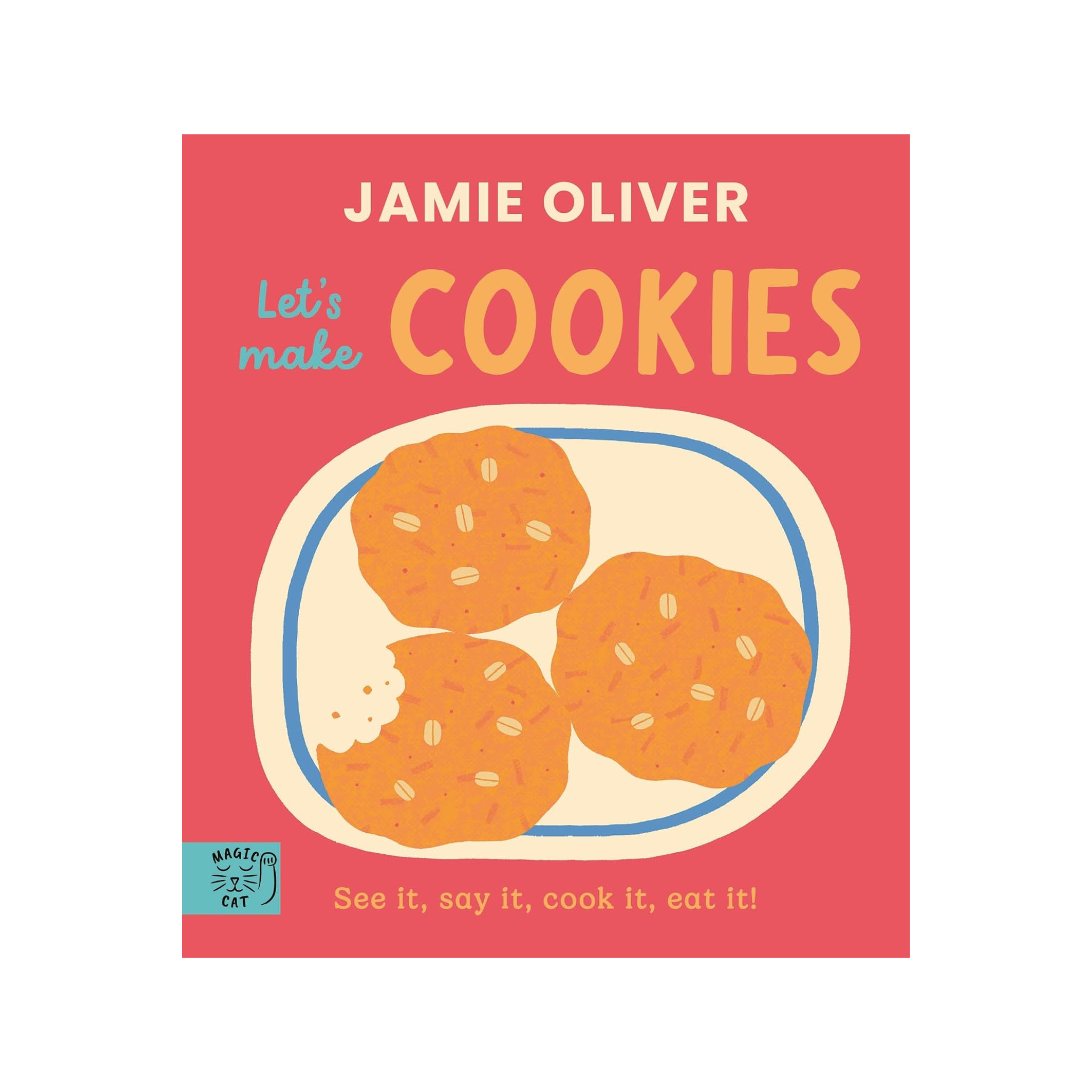 Jamie Oliver: Let's Make Cookies Board Book