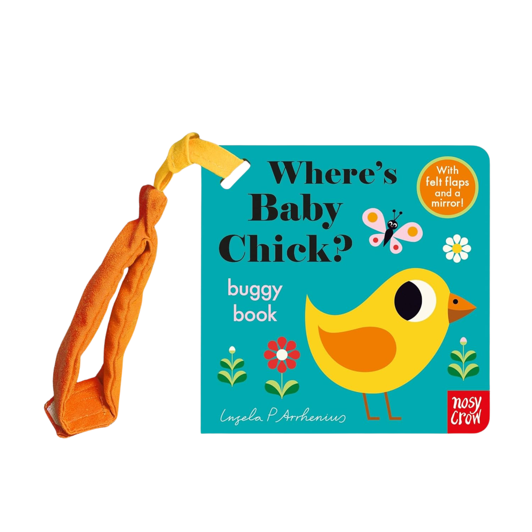 Where's Baby Chick? Felt Flaps Buggy Book